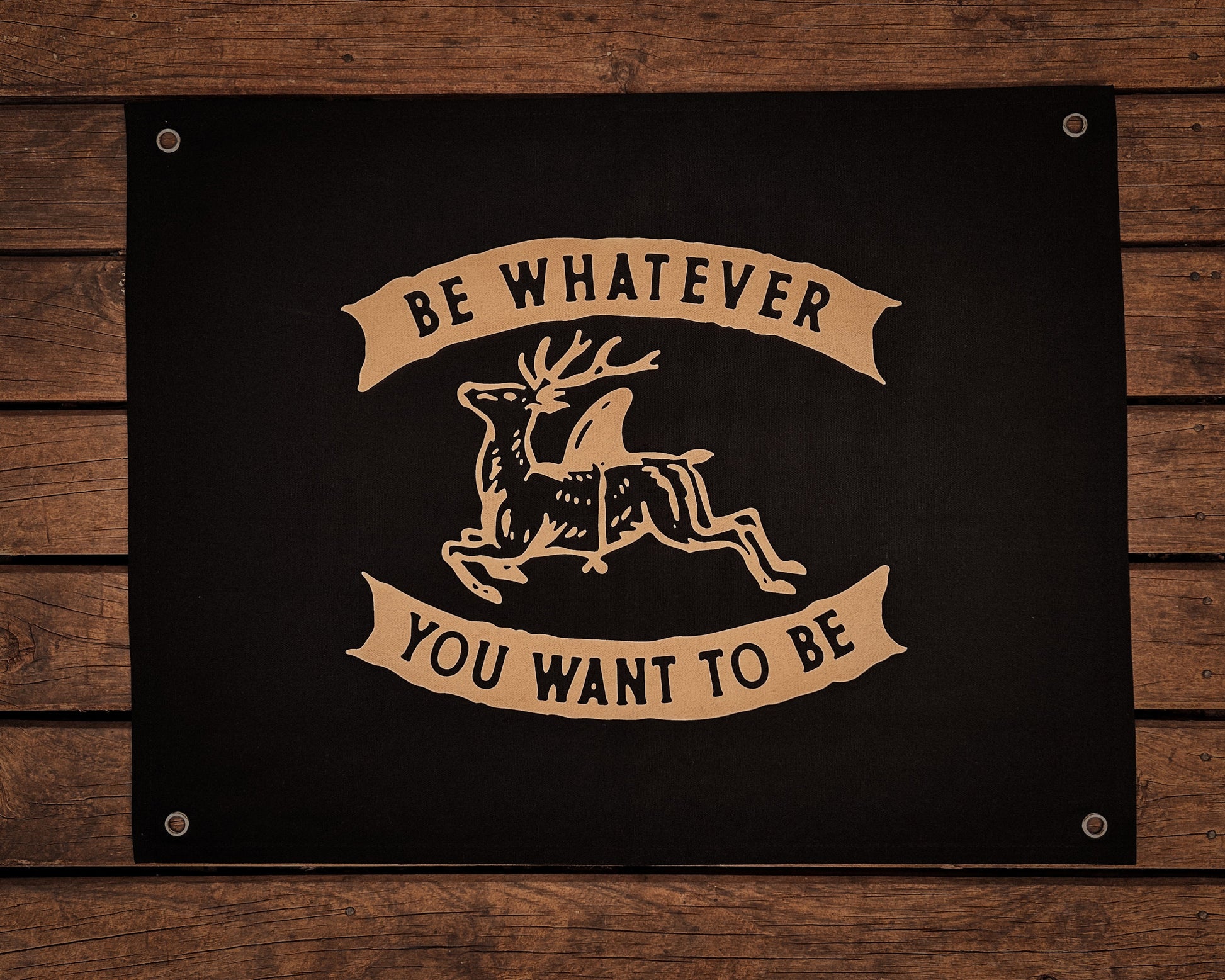 Be Whatever You Want to be Canvas Banner