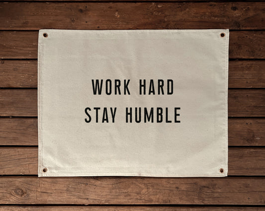 Work Hard, Stay Humble Canvas Banner