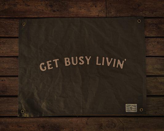 Get busy living Canvas Banner | 60 cm x 45 cm flag