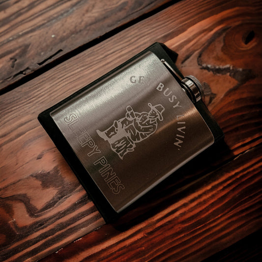 Get Busy Livin’ engraved Whiskey Hip Flask